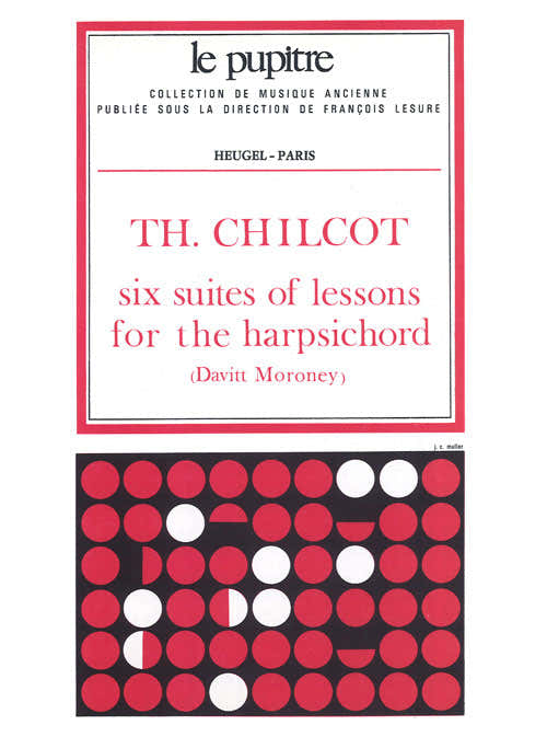 Chilcot TH. - 6 suite di lezioni per clavicembalo