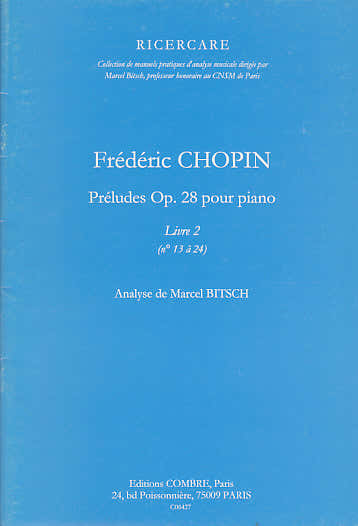 Chopin - Préludes Op.28 - V.2 (13 À 24) - Analyse