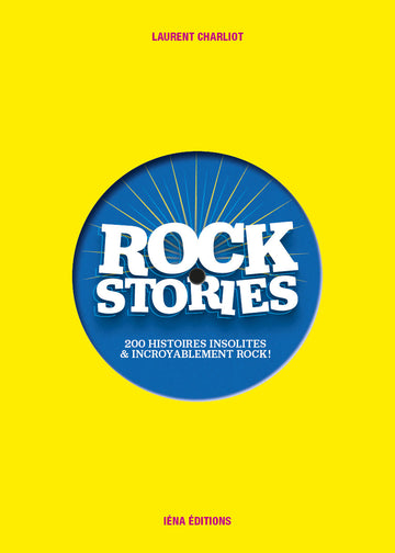 Rock Stories Tome 1