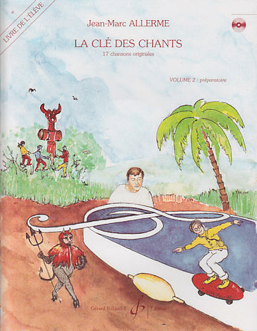 ALLERME JEAN-MARC - LA CLE DES CHANTS VOL.2 (ELEVE)
