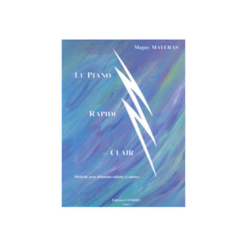 Mayeras - Le Piano Rapide et Clair - Piano