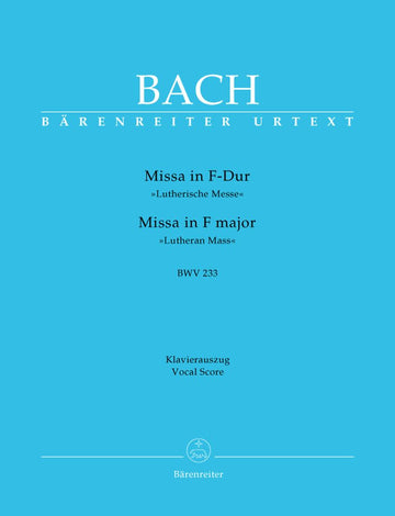 J.S. - Messa in Fa maggiore Bwv 233 Messa luterana - Riduzione corale pianoforte