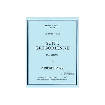 Piedelievre - Suite Grégorienne - Orgue
