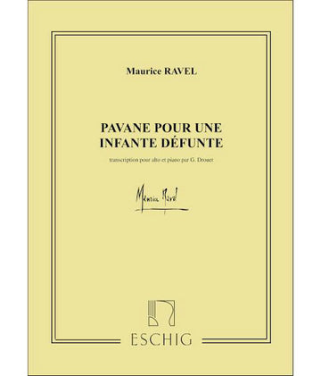 Ravel M. - Pavane Pour Une Infante Defunte - Alto et Piano