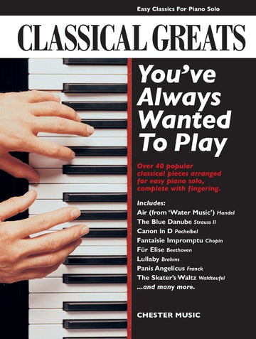 Grandi classici che hai sempre voluto suonare - Pianoforte solo
