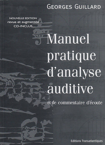 Guillard Georges - Manuale pratico di analisi uditiva e commento d'ascolto + CD