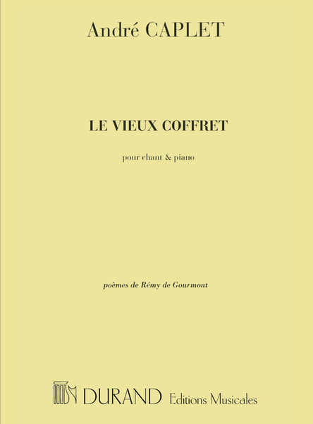 Caplet A. - Le Vieux Coffret - Chant et Piano