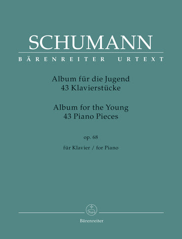 SCHUMANN R. - ALBUM FOR THE YOUNG OP.68 (WITH FINGERINGS) - PIANO