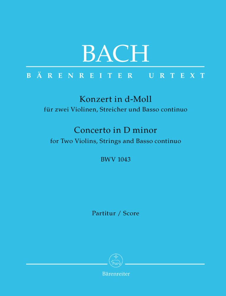 J.S. - Concerto En Re Mineur Bwv 1043 Pour 2 Violons Cordes Et Basse Continue - Conducteur