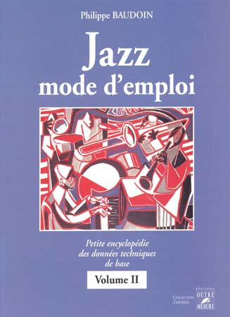 Baudoin Philippe - Jazz Mode D'emploi Vol.2
