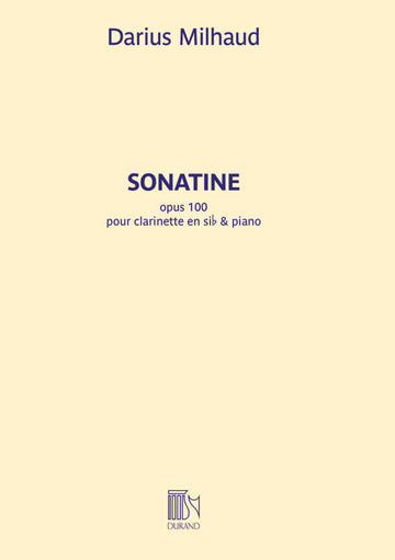 Milhaud D. - Sonatine - Clarinette et Piano