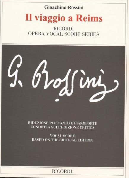 ROSSINI G. - IL VIAGGIO A REIMS - VOCE E PIANOFORTE
