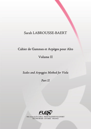 LABROUSSE-baert S. - Cahier De Gammes et Arpeges Pour Alto - Volume II - Alto Solo