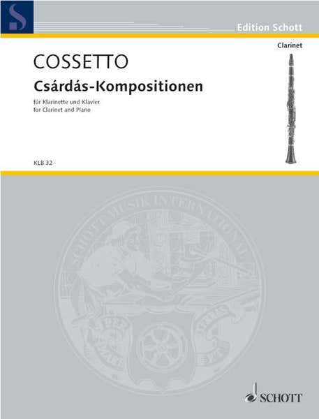 Cossetto Emil - CSARDAS-compositions - Clarinet And Piano