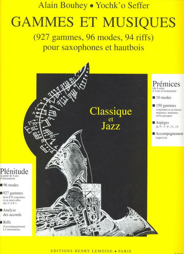 Bouhey Alain/seffer Yochk'o - Gammes et Musique - Saxophone Ou Hautbois