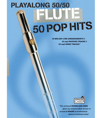 PLAYALONG 50/50 - FLAUTO - 50 SUCCESSI POP - FLAUTO