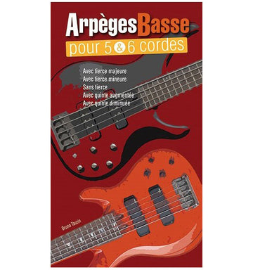 Tauzin Bruno - Arpeggi per basso a 5 & 6 corde