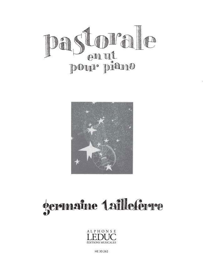 Tailleferre Germaine - Pastorale in Do per Pianoforte