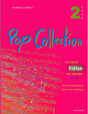 Schmitz - Pop Collection - 62 Vortragsstücke FüR Fläte(n)