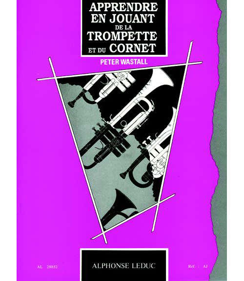 Wastall Peter - Imparare a suonare la tromba (cornetta)
