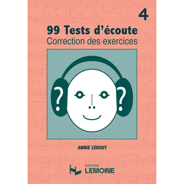 Ledout A. - Corrigés 99 Tests D'écoute Vol.4