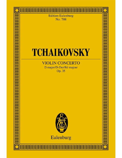 Eulenburg Tchaïkovski - Violin Concerto Op. 35 CW 54 - Violon et Orchestre