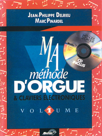 DELRIEU J.P. PINARDEL M. - Il mio metodo d'organo VOL. 1 + CD - Tastiera