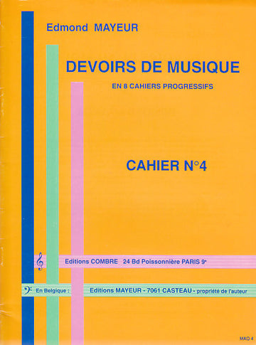 Mayeur - Devoirs De Musique Cahier 4