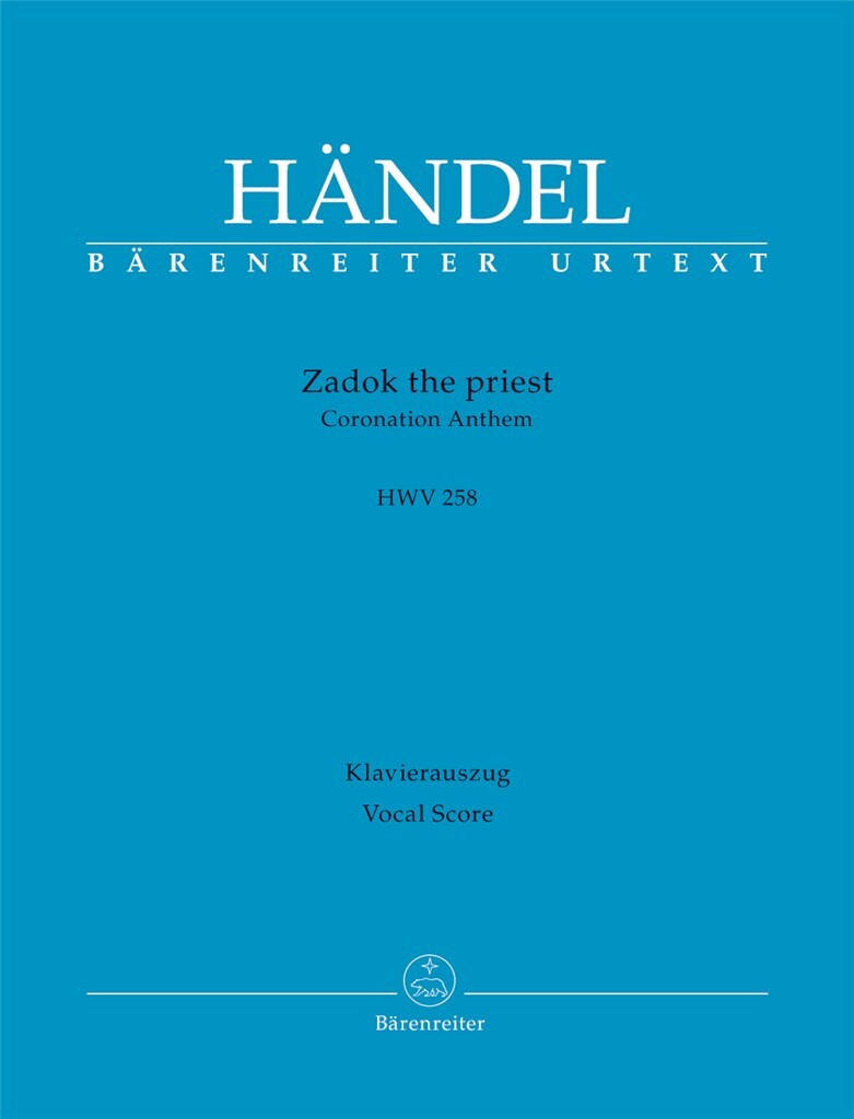 Barenreiter Handelg.f. - Zadok The Priest HWV 258 - Vocal Score