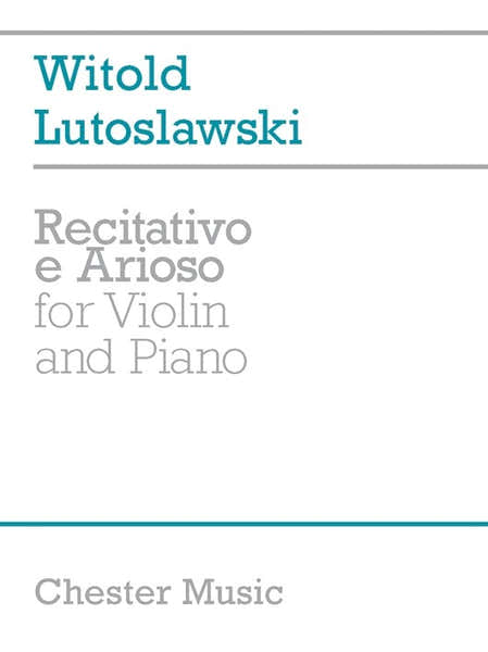 Lutosawski Witold - Recitativo E Arioso - For Violin And Piano