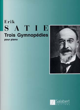 Satie Erik - Trois Gymnopedies - Piano