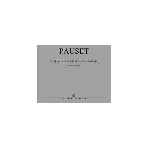 Pauset - In Girum Imus Nocte Et... - Haute-contre e ensemble