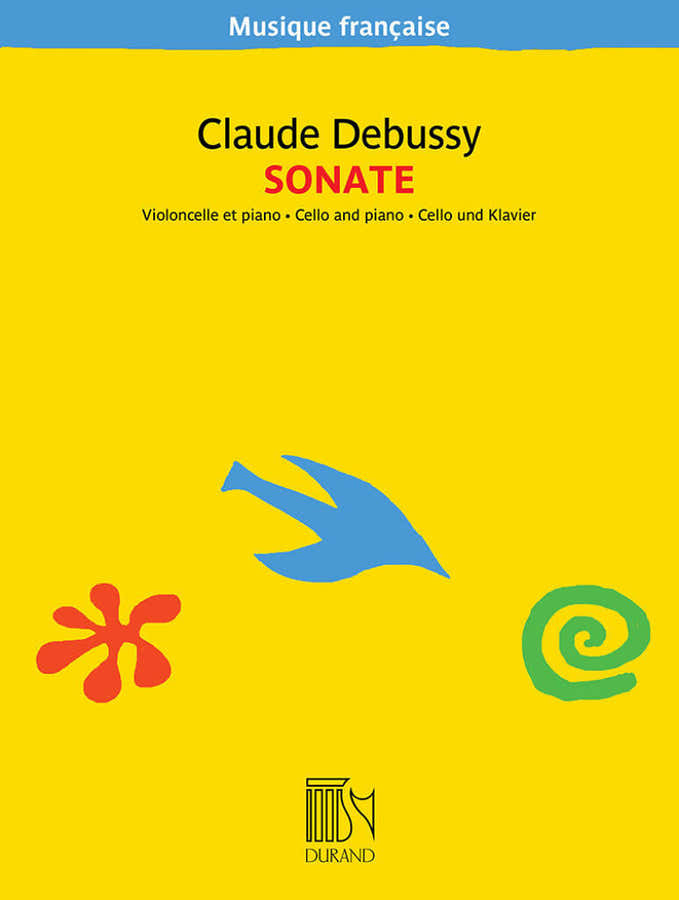 DEBUSSY - SONATE POUR VIOLONCELLE ET PIANO