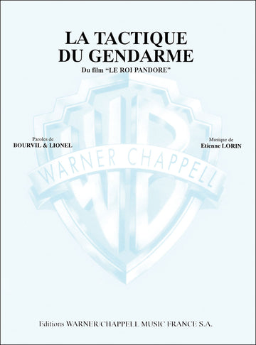 PARTITION VARIETE - BOURVIL - LA TACTIQUE DU GENDARME - PIANO CHANT