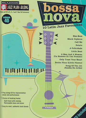 JAZZ PLAY ALONG VOL.40 + CD - BOSSA NOVA - Bb Eb C INSTRUMENTS