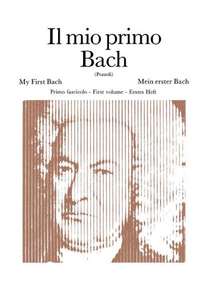 BACH J.S. - MIO PRIMO BACH FASCICOLO I: 12 PEZZI FACILI - PIANO