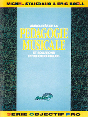 Boell Eric & Stanziano Michel - Ambiguités de la Pédagogie Musicale