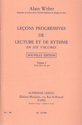 WEBER A. - LEÇONS PROGRESSIVES. LECTURE ET RYTHME VOL. 1