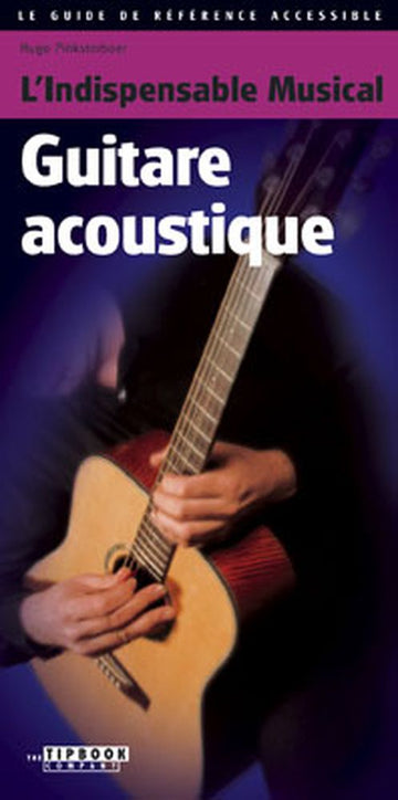 L'indispensable Musical Guitare Acoustique