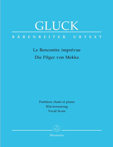 Gluck C.W. – L'incontro – I pellegrini della Mecca – Canto, Pianoforte