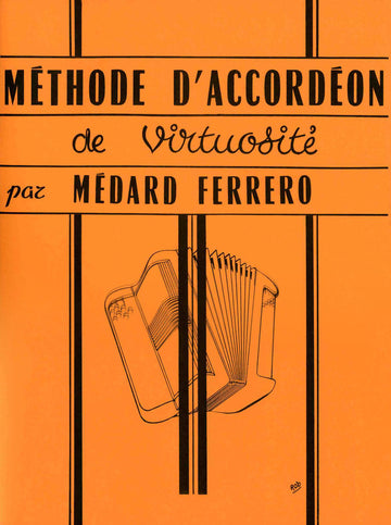 Ferrero M. - Methode De Virtuosite - Accordéon