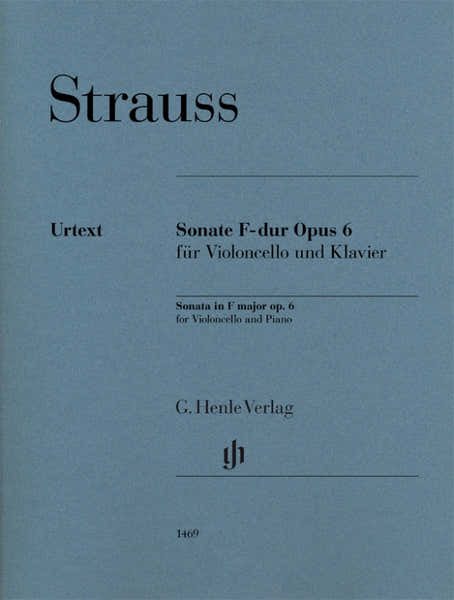 Strauss Richard - Sonate En Fa Majeur Op.6 - Violoncelle & Piano