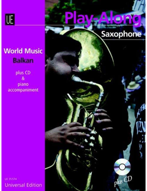Balkan - Play Along Saxophone - Sassofono contralto o tenore e CD o accompagnamento pianistico