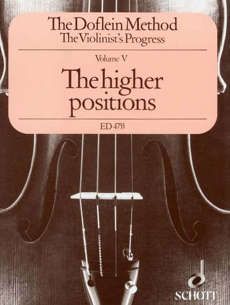 The Doflein Method Vol.5 - The Higher Positions
