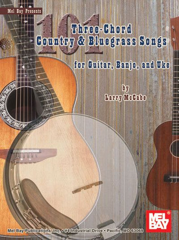 Mccabe Larry - 101 THREE-chord Country And Bluegrass Songs - Guitar