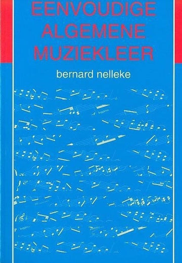 Eenvoudige Algemene Muziekleer - Dutch version
