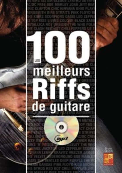 Tauzin Bruno - Les 100 Meilleurs Riffs De Guitare + CD