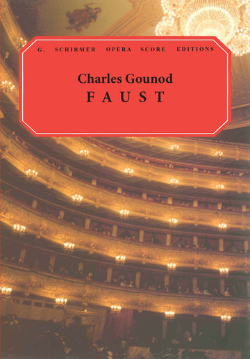 Gounod Charles - Faust - Vocal Score