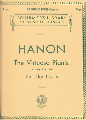 The Virtuoso Pianist - Hanon