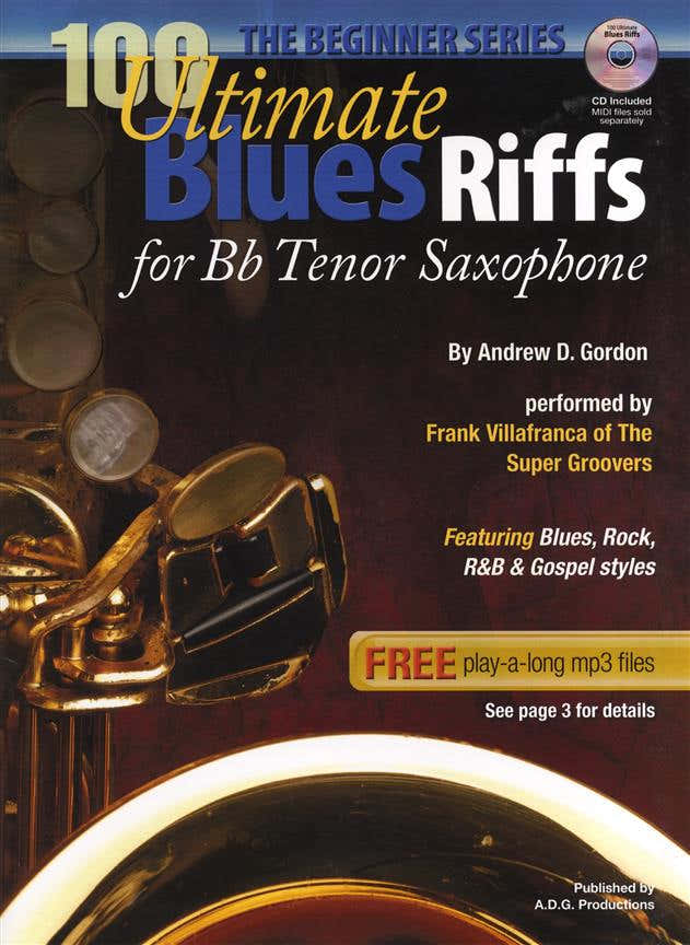 100 Ultimate Blues Riffs - Sassofono Tenore (Serie Per Principianti)